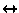 $\leftrightarrow$