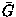 $\bar{G}$